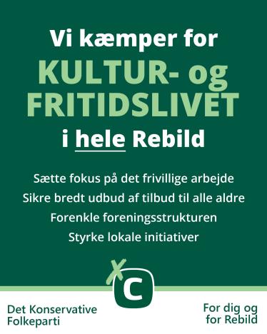 Vi kæmper for KULTUR- og FRITIDS LIVET i hele Rebild